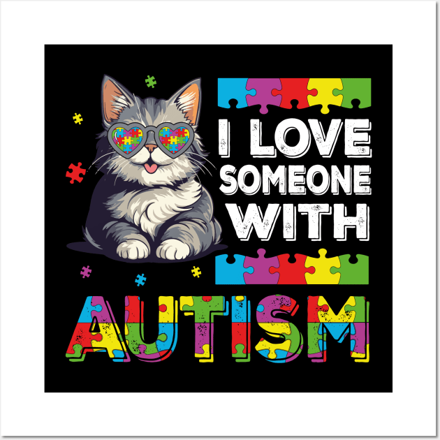 I Love Someone With Autism Funny Autism Awareness Cat Kids Puzzles Wall Art by JUST PINK